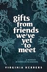 Gifts from Friend...