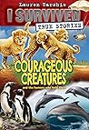 Courageous Creatures