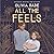 All the Feels (Spoiler Alert, #2) by Olivia Dade