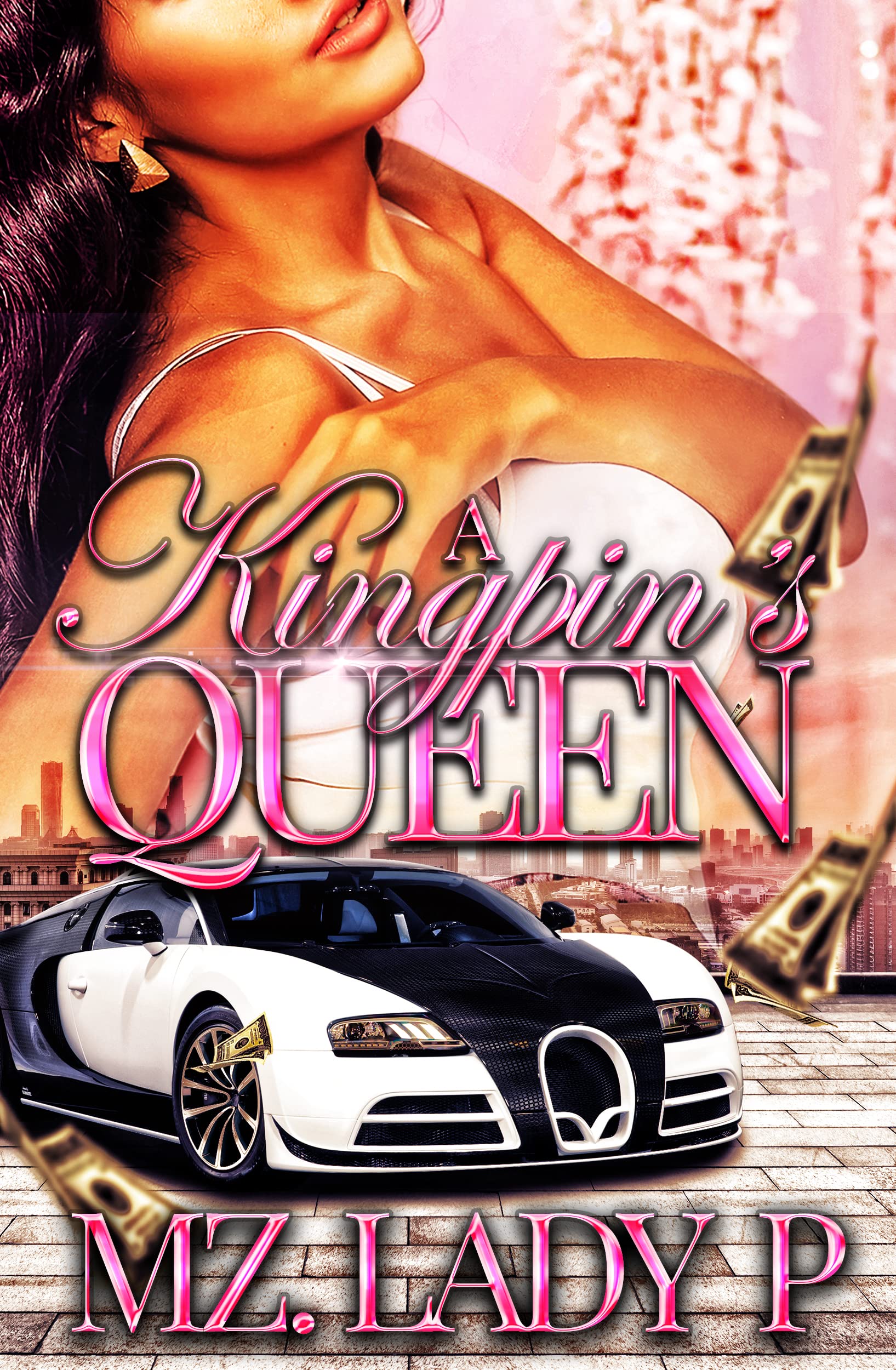 A Kingpin's Queen (Kindle Edition)
