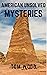 American Unsolved Mysteries...
