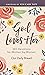 God Loves Her: 365 Devotions for Women by Women (A Daily Bible Devotional for the Entire Year)