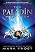 The Paladin Prophecy by Mark Frost