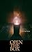 Open the Box by Sunny Leigh Mayne Open the Box by Sunny Leigh Mayne