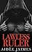 Lawless Ruler (Mafia's Thro...