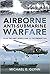Airborne Anti-Submarine Warfare: From the First World War to the Present Day