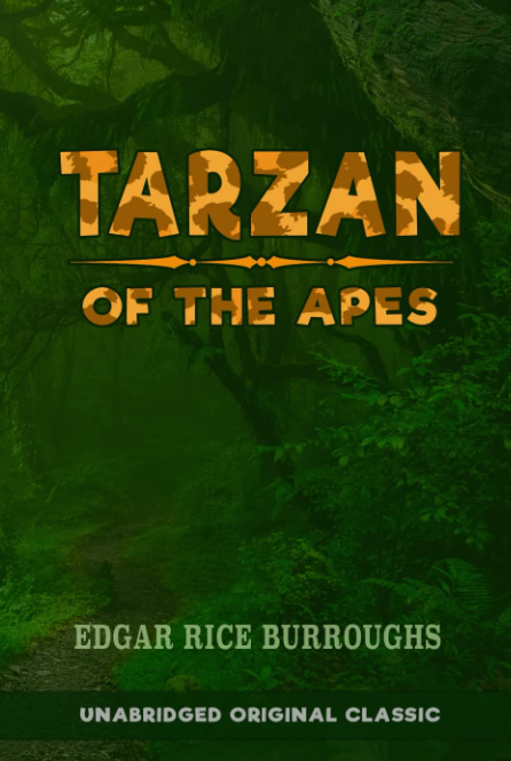 TARZAN OF THE APES: UNABRIDGED ORIGINAL CLASSIC