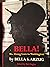 Bella! by Bella S. Abzug