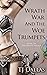 Wrath, War, and the Woe Trumpets (Wrath #2)