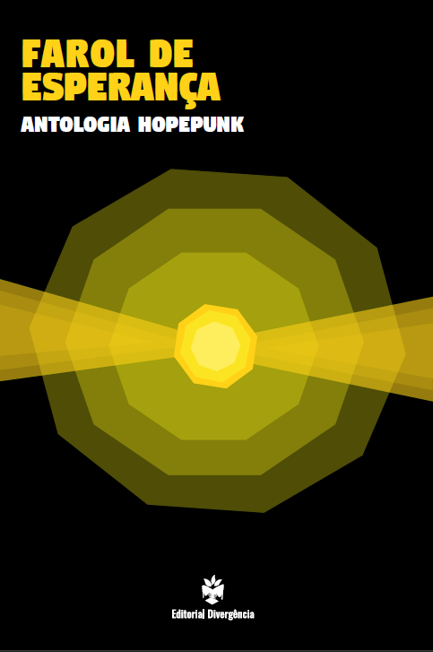 Farol de Esperança - Antologia Hopepunk