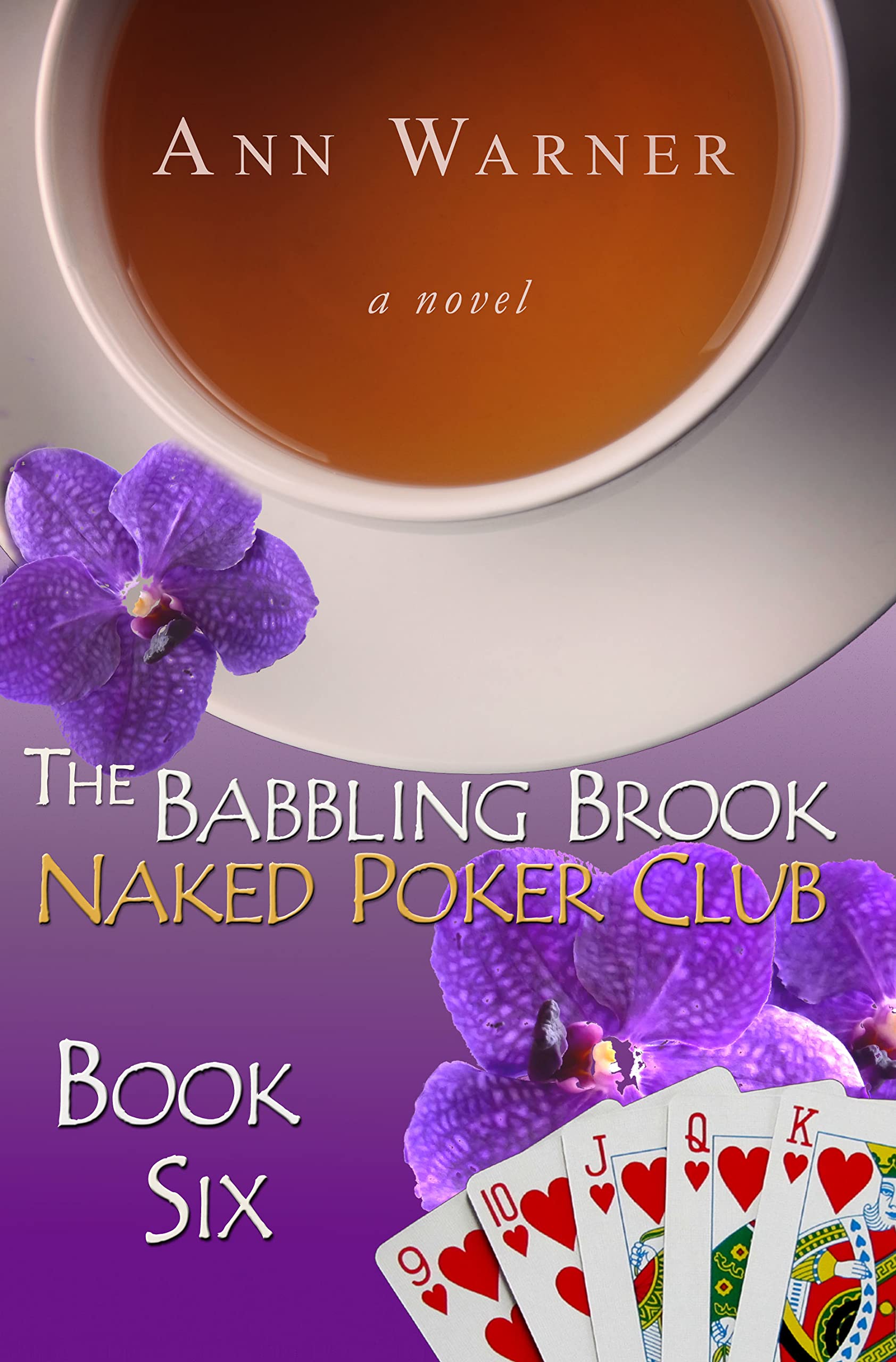 The Babbling Brook Naked Poker Club - Book Six: A Senior Sleuths Cozy Mystery (The Babbling Brook Naked Poker Club Series 6)