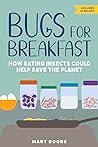 Bugs for Breakfast by Mary Boone