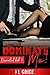 Dominate Me! (Dominated #1)