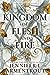 A Kingdom of Flesh and Fire