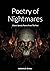 Poetry of Nightmares, Classic Spooky Poems From the Past by D. Brewer