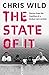 The State Of It by Chris Wild