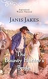 The Bounty Hunter's Bride (Lancaster Legacy Series)