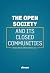 The Open Society and Its Closed Communities