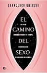 El camino del sexo