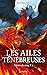Les ailes ténébreuses (Soeurs de sang, #3)