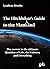 The Hitchhiker's Guide to the Mankind: The answer to the ultimate Question of Life, the Universe and Everything