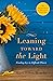 Leaning Toward the Light: F...