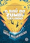 O Baú do Zumbi Gelado (Portuguese Edition) Book cover for O Baú do Zumbi Gelado (Portuguese Edition)