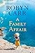 A Family Affair by Robyn Carr