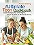 The Ultimate Teen Cookbook:...
