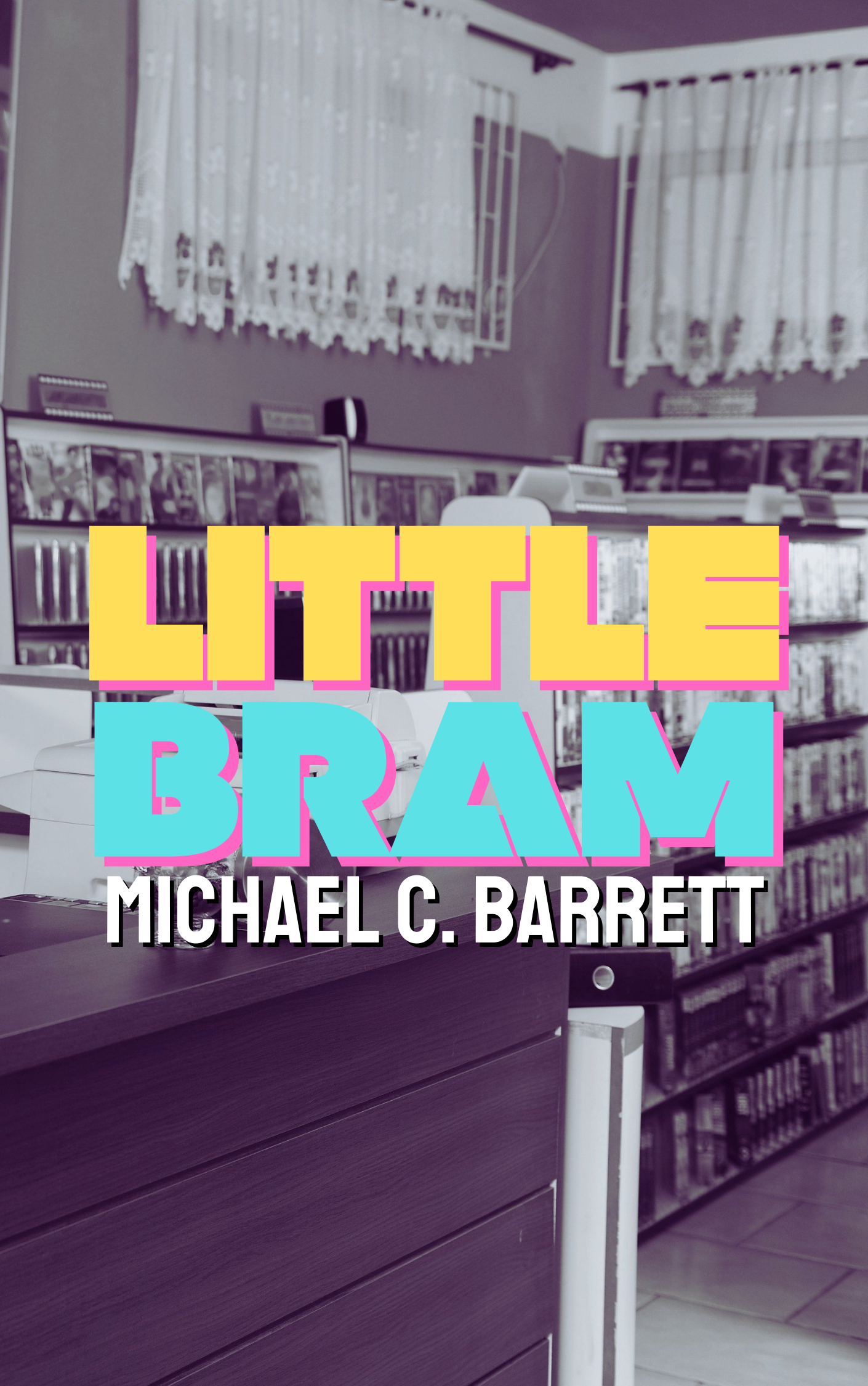 Little Bram (Kindle Edition)