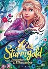 Unsichtbarer Elfenzauber (Lia Sturmgold, #3) Unsichtbarer Elfenzauber (Lia Sturmgold, #3)