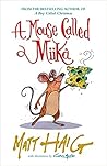 A Mouse Called Miika by Matt Haig