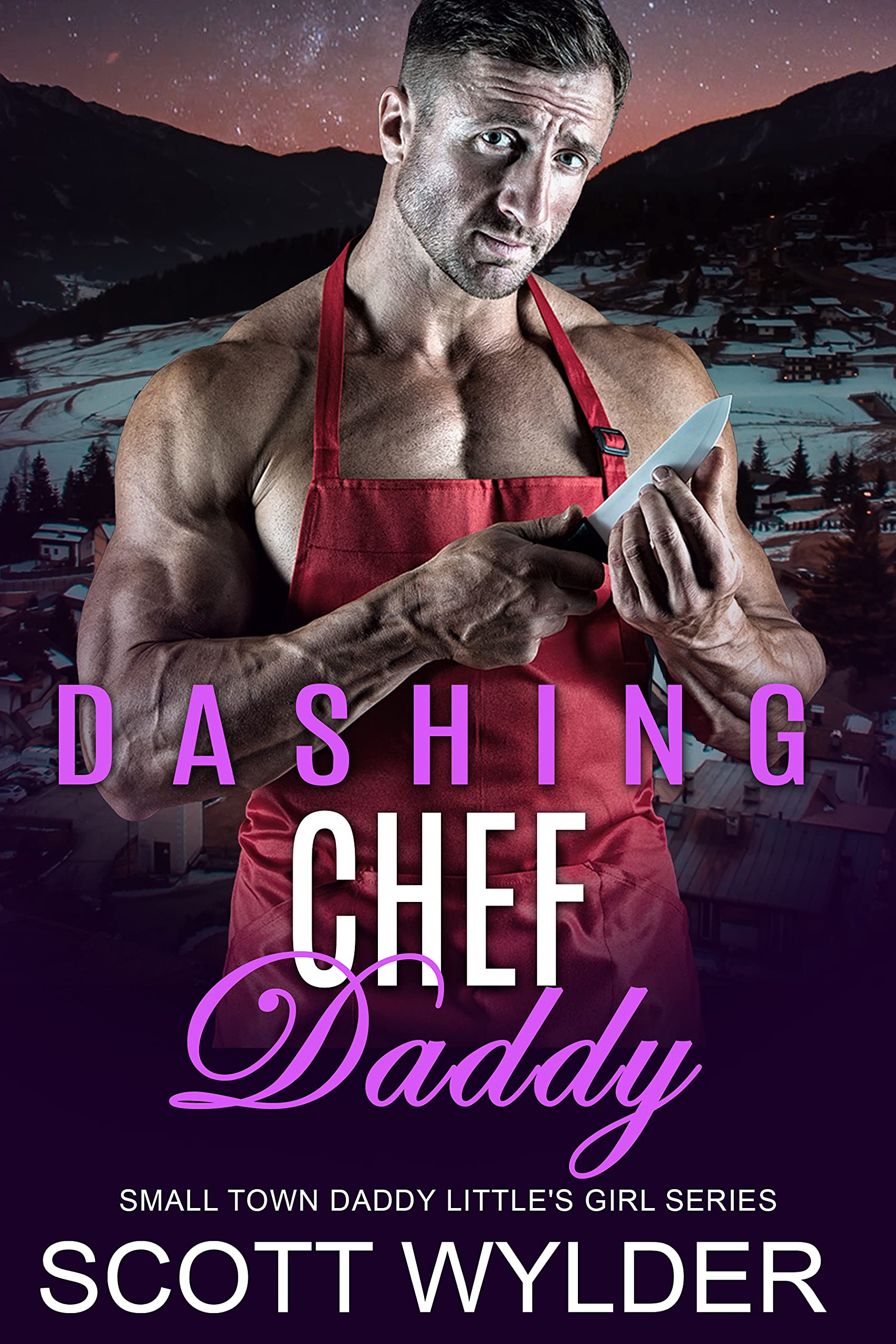 Dashing Chef Daddy (Daddy's Little Girl #12)