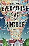 Everything Sad is...
