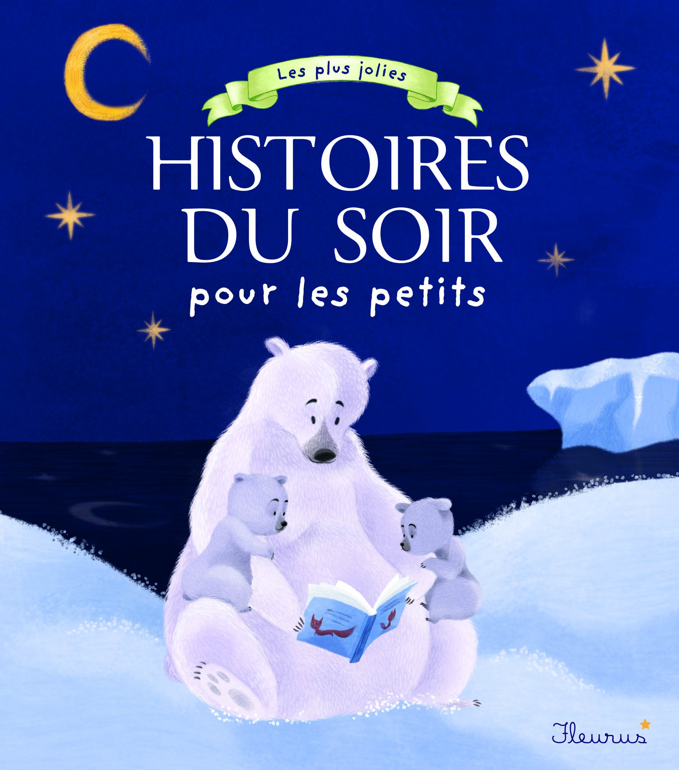 Les plus jolies histoires du soir pour les petits (Paperback)
