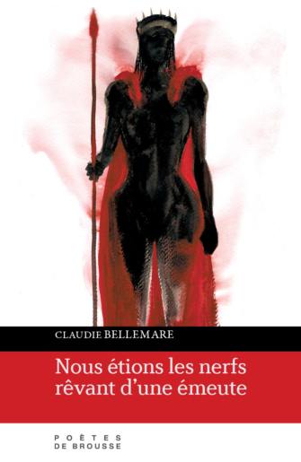 Nous étions les nerfs rêvant d'une émeute (Paperback)
