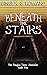 Beneath the Stairs