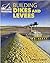 Building Dikes and Levees (Great Engineering)