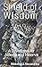 Shield of Wisdom: A Devotio...