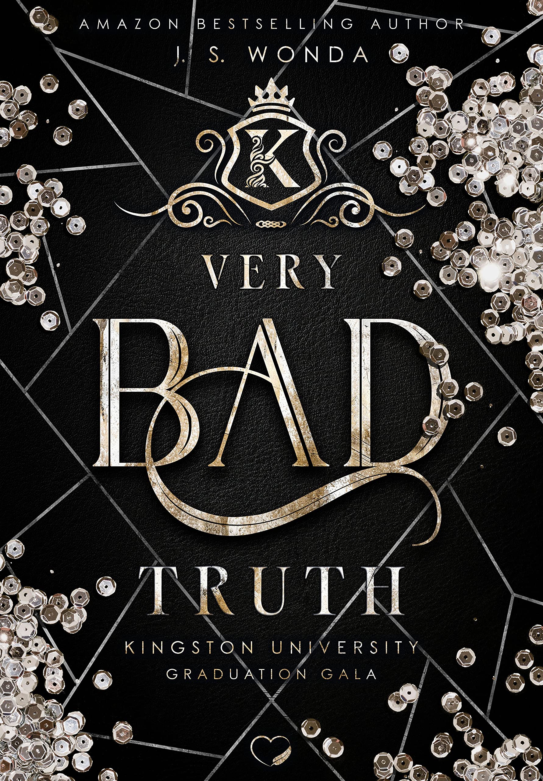 Very Bad Truth (Kingston University, #5)