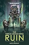 The Twice-dead King by Nate Crowley