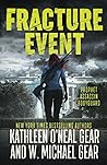 Fracture Event by Kathleen O'Neal Gear