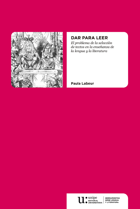 Dar para leer: el problema de la selección de textos en la enseñanza de la lengua y la literatura