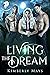 Living the Dream by Kimberly Mays