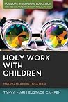 Holy Work with Ch...
