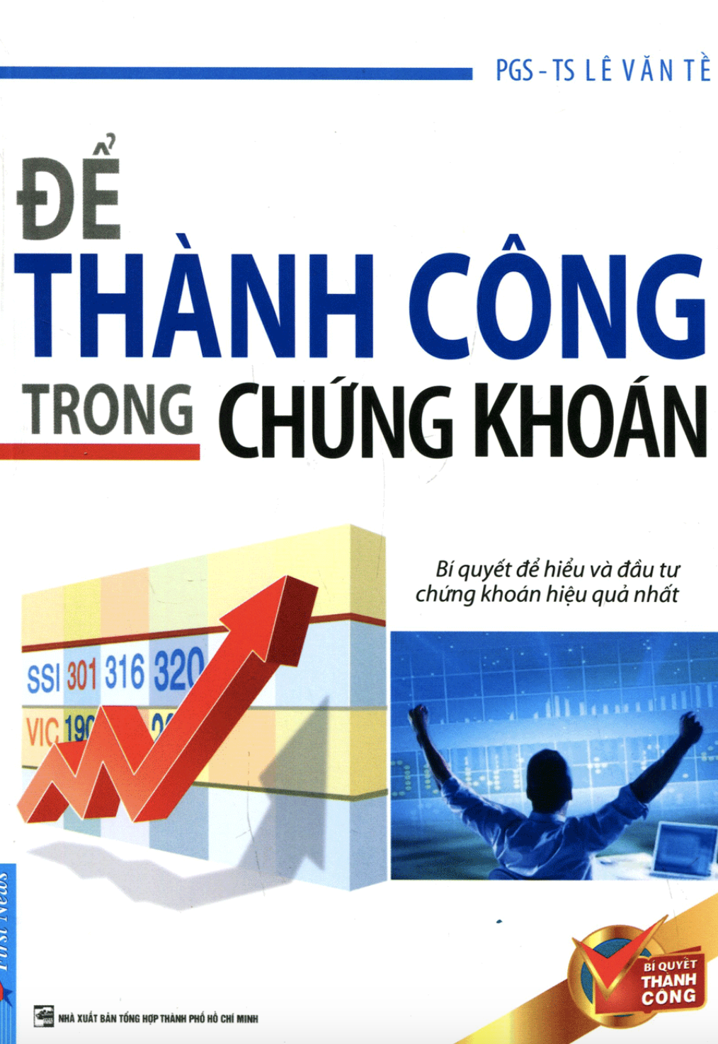 Để thành công trong chứng khoán