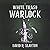 White Trash Warlock (Adam Binder, #1)