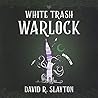 White Trash Warlock