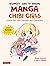 Beginner's Guide to Drawing Manga Chibi Girls by Mosoko Miyatsuki