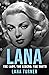 Lana: The Lady, The Legend, The Truth